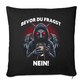Before you ask: No! - Sofa pillowcase 17,3'' x 17,3'' (45 x 45 cm) - black - Front