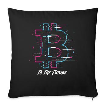 Bitcoin To The Future Bitcoin Btc Crypto Currency - Sofa pillowcase 17,3'' x 17,3'' (45 x 45 cm) - black - Front