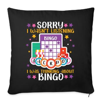 Bingo Player Sorry I Wasn't - Sofakissenbezug 45 x 45 cm - Schwarz - Vorne