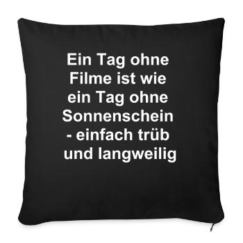 Movie Fan Gift - Sofa pillowcase 17,3'' x 17,3'' (45 x 45 cm) - black - Front