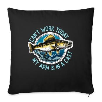 Walleye Fishing Can't Work Today My Fishing Lover - Sofa pillowcase 17,3'' x 17,3'' (45 x 45 cm) - black - Front