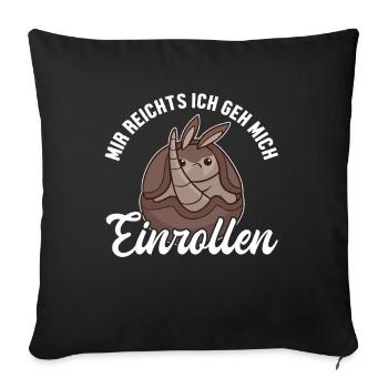 Mir reichts ich geh mich Einrollen Cingulata - Housse de coussin décorative 45 x 45 cm - noir - Devant