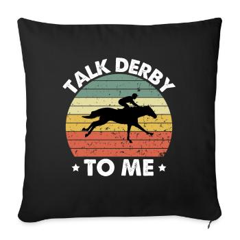 Talk Derby To Me - Sofa pillowcase 17,3'' x 17,3'' (45 x 45 cm) - black - Front