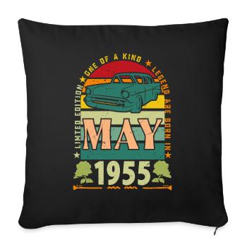 May 1955, May 1955, May 1955 birthday gift. - Sofa pillowcase 17,3'' x 17,3'' (45 x 45 cm) - black - Front