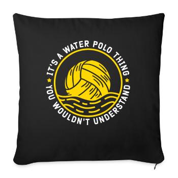 Water Polo Player Water Polo Player Gift - Sofa pillowcase 17,3'' x 17,3'' (45 x 45 cm) - black - Front