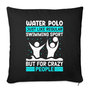 Water Polo Player Funny Water Polo Player Gifts - Sofa pillowcase 17,3'' x 17,3'' (45 x 45 cm) - black - Front