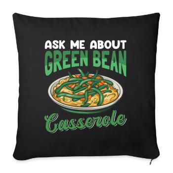 Green Bean Casserole Bean Casserole Gift - Sofa pillowcase 17,3'' x 17,3'' (45 x 45 cm) - black - Front