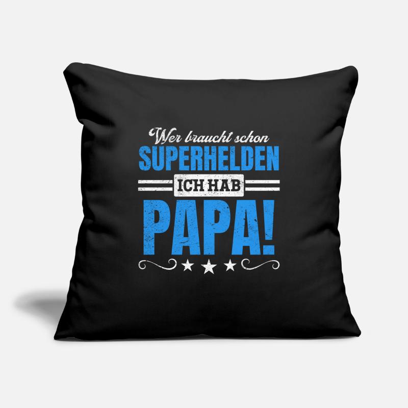 Superheld Papa Besser als jeder Comic-Held Sofakissenbezug 45 x 45 cm