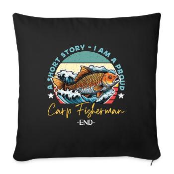 Pêcheur de carpe Une histoire courte Je suis un amateur de pêche - Housse de coussin décorative 45 x 45 cm - noir - Devant