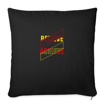 Believe and Achieve: Inspirational Words - Sofa pillowcase 17,3'' x 17,3'' (45 x 45 cm) - black - Front