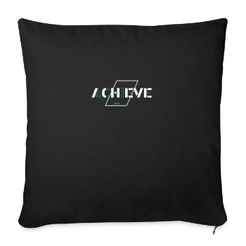 Achieve, Believe: The Power of Possibility - Sofa pillowcase 17,3'' x 17,3'' (45 x 45 cm) - black - Front