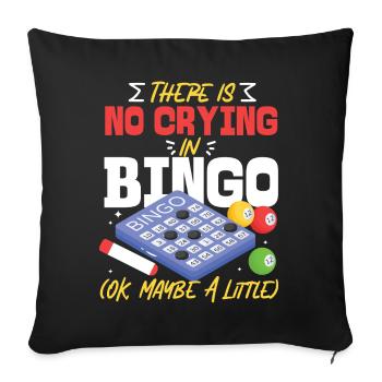 Joueur de bingo il n’y a pas de pleurs - Housse de coussin décorative 45 x 45 cm - noir - Devant