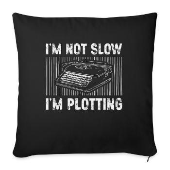 Écrire Je ne suis pas lent Je suis en train de tracer Rédacteur de contenu - Housse de coussin décorative 45 x 45 cm - noir - Devant