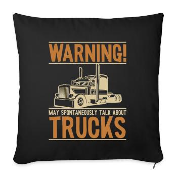peut parler spontanément de camions camionneur camion - Housse de coussin décorative 45 x 45 cm - noir - Devant
