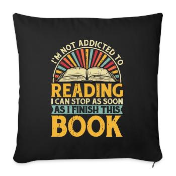 Reading I'm Not Addicted To Reading Loves Library - Sofakissenbezug 45 x 45 cm - Schwarz - Vorne