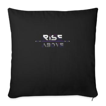 Rise Above: Reach New Heights - Sofa pillowcase 17,3'' x 17,3'' (45 x 45 cm) - black - Front