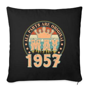 May 1957. May 1957 Birthday Gift. May 1957 - Sofa pillowcase 17,3'' x 17,3'' (45 x 45 cm) - black - Front