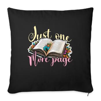 Reading Just One More Page Literature Avid Reader - Sofakissenbezug 45 x 45 cm - Schwarz - Vorne