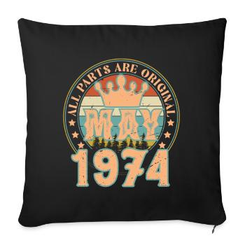 May 1974. May 1974 Birthday Gift. May 1974 - Sofa pillowcase 17,3'' x 17,3'' (45 x 45 cm) - black - Front