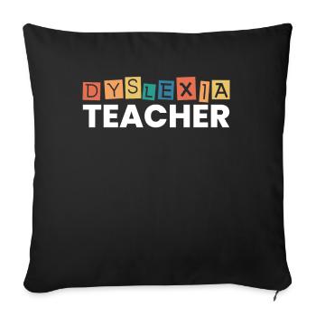Dyslexia Teacher Apraxia Dyslexia Therapist - Sofa pillowcase 17,3'' x 17,3'' (45 x 45 cm) - black - Front