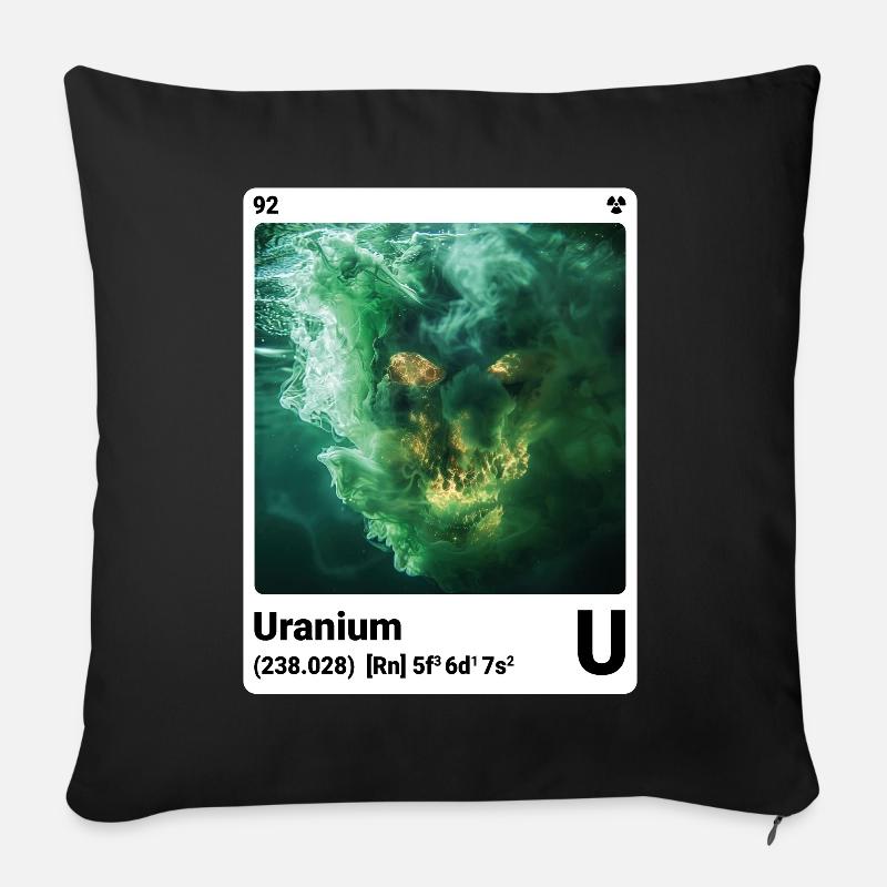 AI am Uranium (wt) mode périodique nerd - Housse de coussin décorative 45 x 45 cm - noir