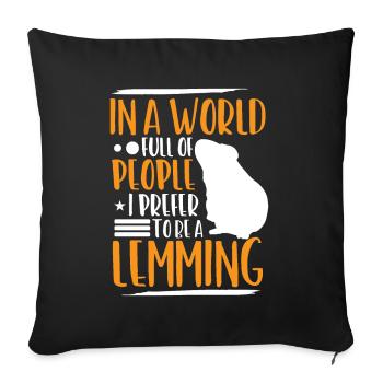 Lemming Vole I'd Rather Be a Lemming - Sofa pillowcase 17,3'' x 17,3'' (45 x 45 cm) - black - Front