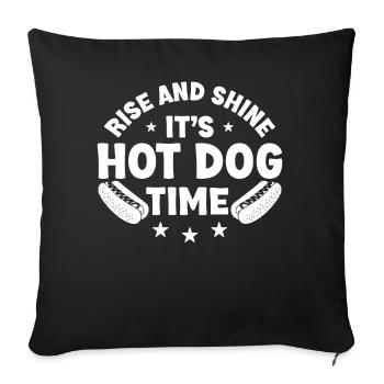 Hot Dog Adult Rise And Shine It's - Sofa pillowcase 17,3'' x 17,3'' (45 x 45 cm) - black - Front