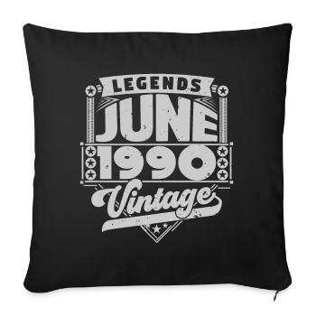 Cadeau Vintage Anniversaire Juin 1990, juin 1990. - Housse de coussin décorative 45 x 45 cm - noir - Devant