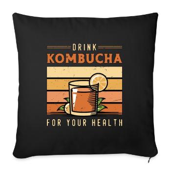 Drink Kombucha For Your Health Tea Lover Kombucha - Sofa pillowcase 17,3'' x 17,3'' (45 x 45 cm) - black - Front