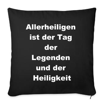 Cadeau pour les amateurs de légendes - Housse de coussin décorative 45 x 45 cm - noir - Devant