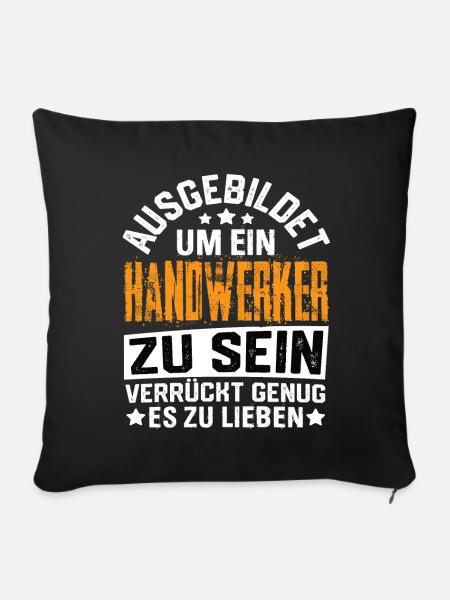 Handwerker Handwerk Handwerker Lustig Meister - Sofakissenbezug 45 x 45 cm - Schwarz