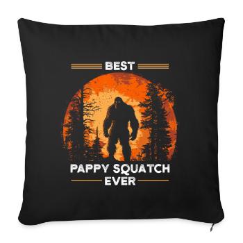 Best Pappy Squatch Ever - Sofa pillowcase 17,3'' x 17,3'' (45 x 45 cm) - black - Front