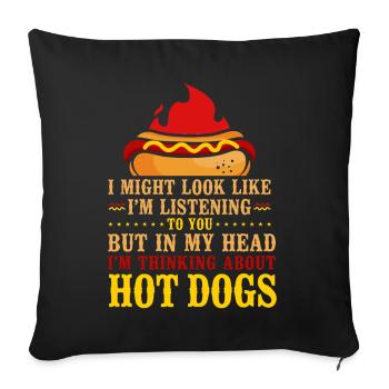 Hot Dog Adult I Might Look Like - Sofa pillowcase 17,3'' x 17,3'' (45 x 45 cm) - black - Front