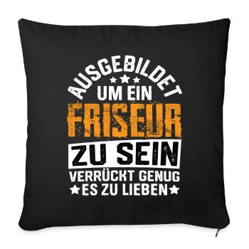 Hairdresser Hairdresser Hairdresser Hairdressing salon Hairdresser - Sofa pillowcase 17,3'' x 17,3'' (45 x 45 cm) - black - Front