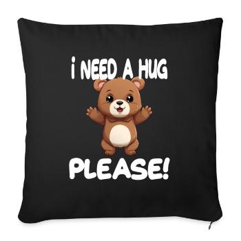 Hug Me Bear mit offenen Armen Umarmung für - Sofakissenbezug 45 x 45 cm - Schwarz - Vorne