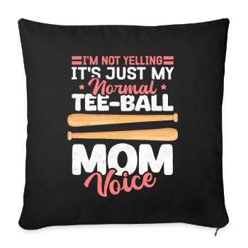 Tea Ball Mom T-Ball Tea Ball Tea Ball Gift - Sofa pillowcase 17,3'' x 17,3'' (45 x 45 cm) - black - Front