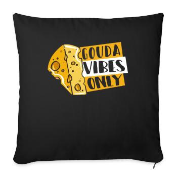 Gouda Vibes Only Maker Queso Amateur de fromager - Housse de coussin décorative 45 x 45 cm - noir - Devant