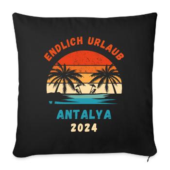 Antalya Urlaub 2024 Türkei Idee - Sofakissenbezug 45 x 45 cm - Schwarz - Vorne