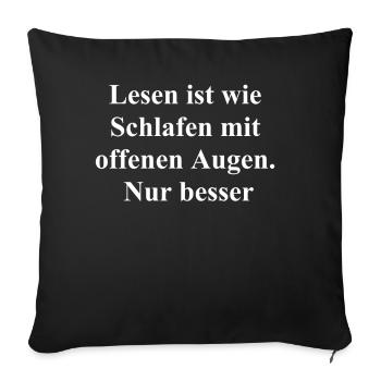 Gift idea for reading enthusiasts - Sofa pillowcase 17,3'' x 17,3'' (45 x 45 cm) - black - Front