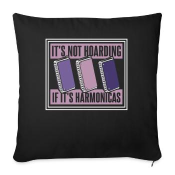 It's Not Hoarding If It's Harmonicas Harmonicist - Sofa pillowcase 17,3'' x 17,3'' (45 x 45 cm) - black - Front
