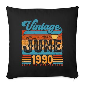 Juin 1990, Cadeau Anniversaire Vintage juin 1990. - Housse de coussin décorative 45 x 45 cm - noir - Devant