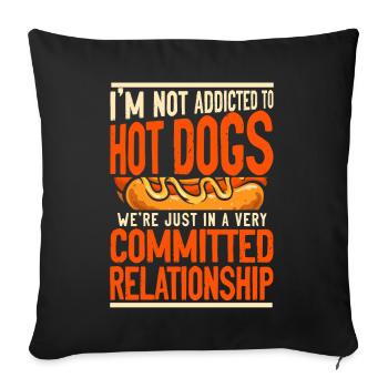 Hot Dog Adult I'm Not Addicted To - Sofa pillowcase 17,3'' x 17,3'' (45 x 45 cm) - black - Front