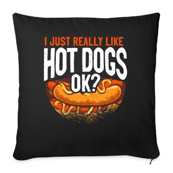 Hot Dog Adult I Just Really Like - Sofa pillowcase 17,3'' x 17,3'' (45 x 45 cm) - black - Front