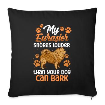 Eurasier snores louder Eurasian Spitz - Sofa pillowcase 17,3'' x 17,3'' (45 x 45 cm) - black - Front