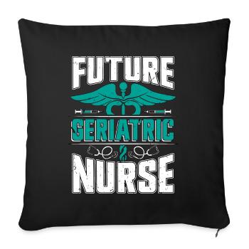Future Geriatric Nurse Gerontological Nursing - Sofa pillowcase 17,3'' x 17,3'' (45 x 45 cm) - black - Front