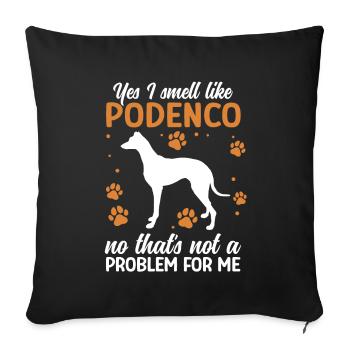Podenco Greyhound Smell to Podenco - Sofa pillowcase 17,3'' x 17,3'' (45 x 45 cm) - black - Front