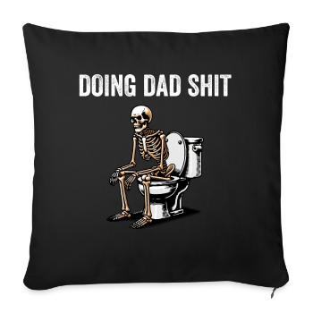 Faire de la merde de papa - Housse de coussin décorative 45 x 45 cm - noir - Devant