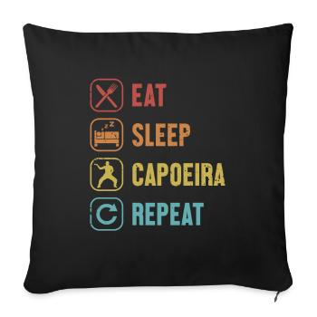 Essen Schlaf Capoeira Wiederholen Capoeirista Ginga Tanz - Sofakissenbezug 45 x 45 cm - Schwarz - Vorne