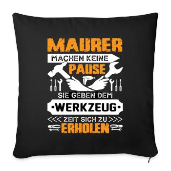 Bricklayers don't take a break - Sofa pillowcase 17,3'' x 17,3'' (45 x 45 cm) - black - Front