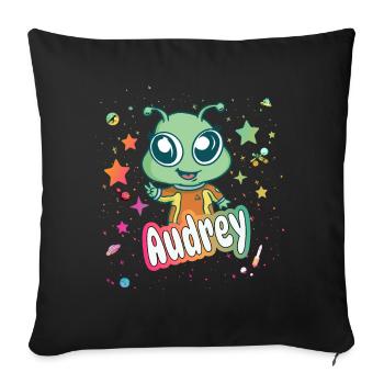 AUDREY - Schöner Mädchen Name mit süßem Alien - Sofakissenbezug 45 x 45 cm - Schwarz - Vorne